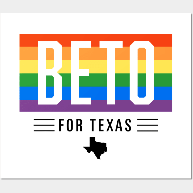 LGBTQ Beto O'Rourke For Texas 2024 | Beto Orourke 2022 Texas Governor | LGBT Gay Pride T-Shirt Wall Art by BlueWaveTshirts
